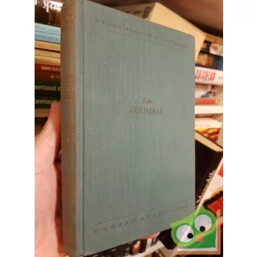 Émile Zola: Germinal (Rougon-Macquart család 13.)