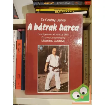 Serényi János: A bátrak harca
