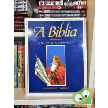   Etienne Dahler: Teremtés; A pátriárkák (A Biblia felfedezése 1.)