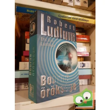   Eric Van Lustbader: Bourne ​öröksége (Fantom, Bourne 4.)