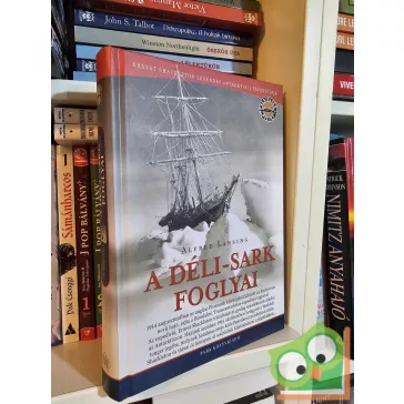   Alfred Lansing: A Déli-sark foglyai (Veszélyes Övezet sorozat)