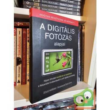  Doug Harman, David Jones: A digitális fotózás alapjai (ritka)