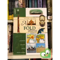   Géczi Zoltán, Sipos Norbert: A Föld atlasza - Világunk képekben