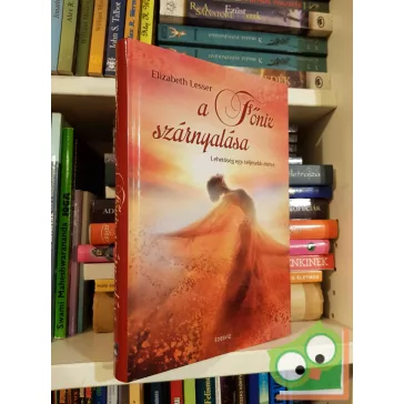 Elizabeth Lesser: A Főnix szárnyalása