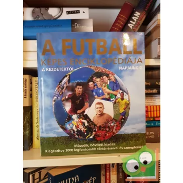 Chris Hunt (szerk.): A futball képes enciklopédiája