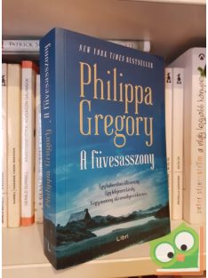   Philippa Gregory: A füvesasszony (A füvesasszony szerelme 1.)