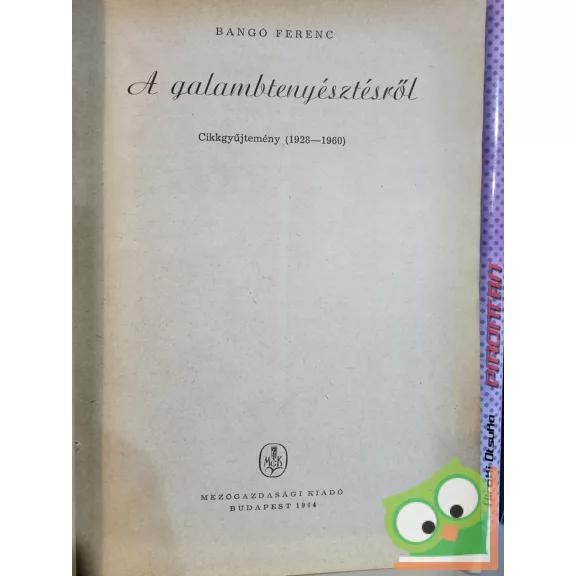 Bangó Ferenc: A galambtenyésztésről