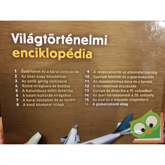 Világtörténelmi enciklopédia 16. - A  globalizálódó világ