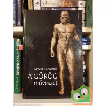 Cornelia Isler-Kerényi: A görög művészet