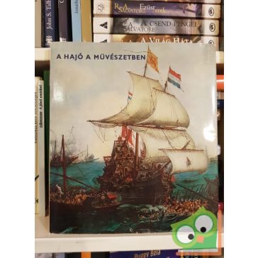 Marjai Imre, Pataky Dénes: A hajó a művészetben