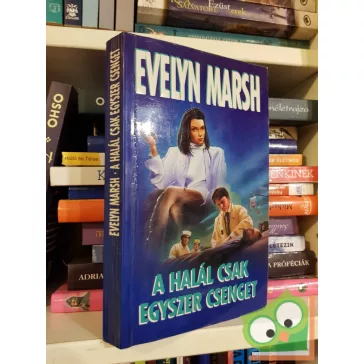 Evelyn Marsh: A halál csak egyszer csenget
