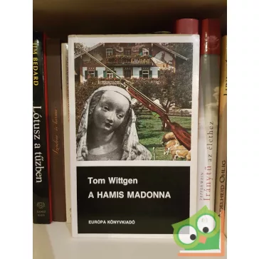 Tom Wittgen: A hamis Madonna