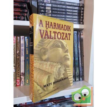 Matt Bondurant: A harmadik változat