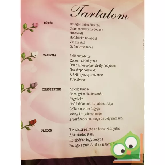 Tomanné Jankó Katalin (szerk.): Disney Hercegnők - A hercegnők szakácskönyve  (Ritka!)