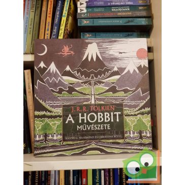   Wayne G. Hammond, Christina Scull: J. R. R. Tolkien - A Hobbit művészete (díszdobozban)