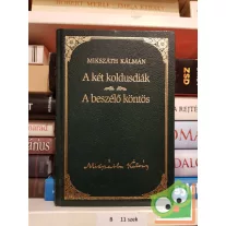 Mikszáth Kálmán: A két koldusdiák/A beszélő köntös