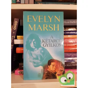 Evelyn Marsh: A kétarcú gyilkos