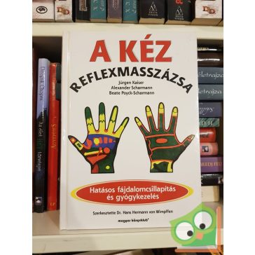 Kaiser, Schamann, Poyck-Schamann: A kéz reflexmasszázsa