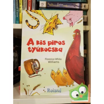 Florence White Williams: A kis piros tyúkocska