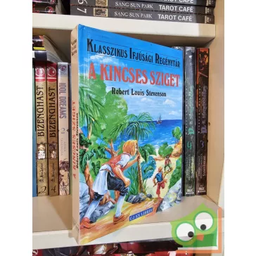   Robert Louis Stevenson: A kincses sziget (Klasszikus Ifjúsági Regénytár)