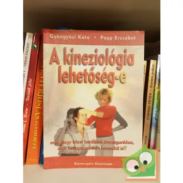   Gyöngyösi Kata, Papp Erzsébet: A kineziológia lehetőség-e