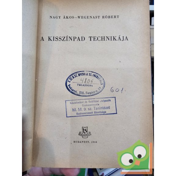 Nagy Ákos, Wegenast Róbert: A kisszínpad technikája