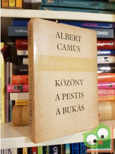 Albert Camus: A közöny/ A pestis/ A bukás