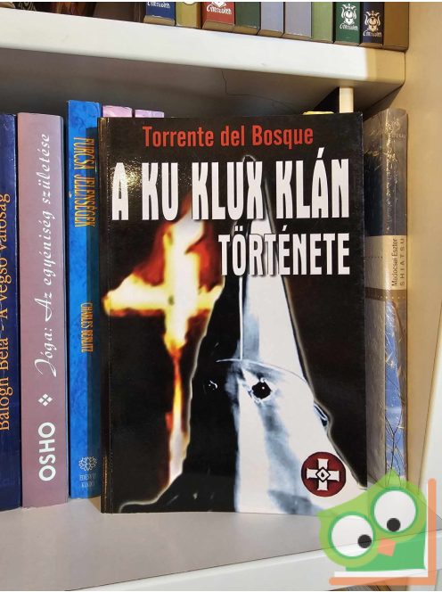 Torrente del Bosque: A Ku Klux Klán története