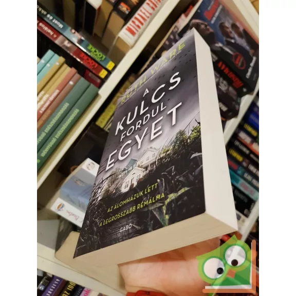 Ruth Ware: A kulcs fordul egyet