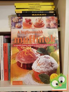 Justh Szilvia (szerk.): A legfinomabb muffinok
