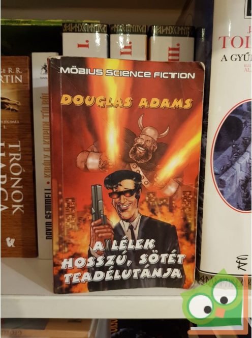Douglas Adams: A lélek hosszú, sötét teadélutánja
