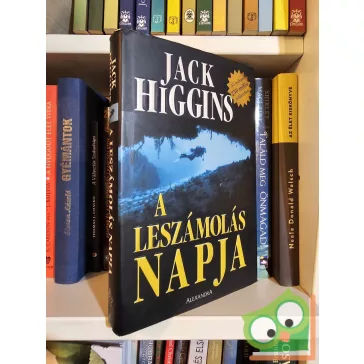 Jack Higgins: A leszámolás napja (Sean Dillon 8.)