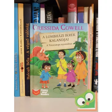   Cressida Cowell: A Triceratops nyomában (A Lombházi ikrek kalandjai 8.)(Happy Meal readers)