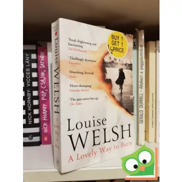 Louis Welsh: A Lovely Way to Burn