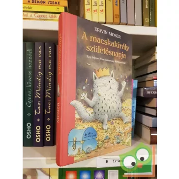 Erwin Moser: A macskakirály születésnapja