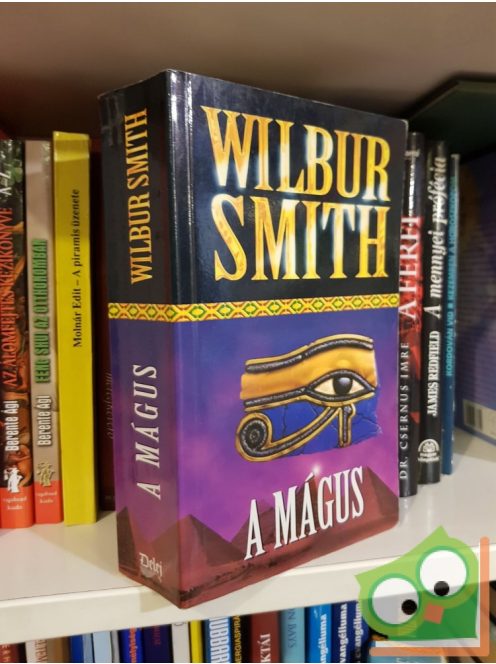 Wilbur Smith: A Mágus (Egyiptom 3.)