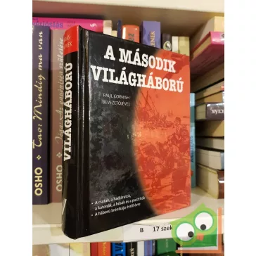   Jon Sutherland, Diane Canwell: A második világháború (Forrás könyvek)