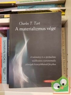 Charles T. Tart: A materializmus vége