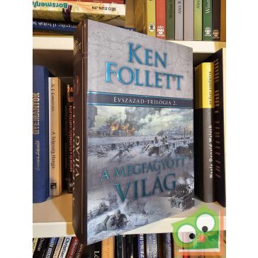 Ken Follett: A megfagyott világ (Évszázad-trilógia 2.)