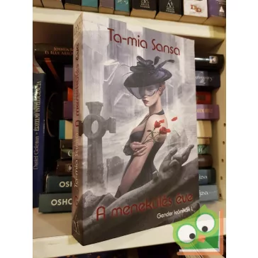 Ta-mia Sansa: A menekülés éve (Gender krónikák 1.)