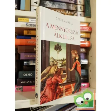 Szepes Mária: A Mennyország álkulcsa