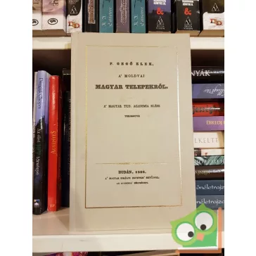 Gegő Elek: A' moldvai magyar telepekről