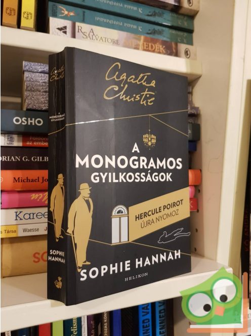 Sophie Hannah: A monogramos gyilkosságok (Hercule Poirot új esetei 1.)