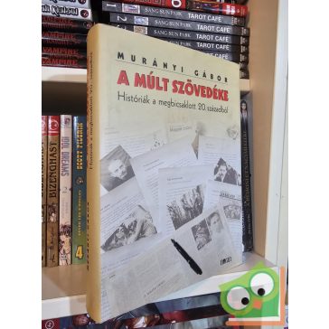 Murányi Gábor: A múlt szövedéke