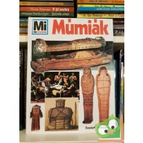 Wolfgang Tarnowski: Múmiák  (Mi micsoda 7.)