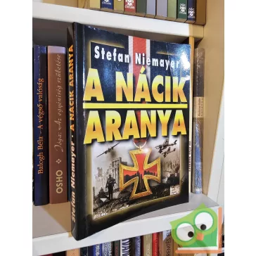 Stefan Niemayer: A nácik aranya