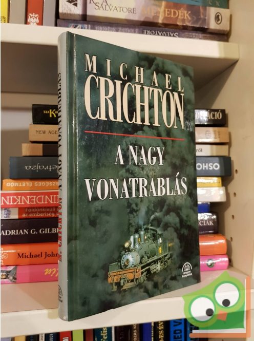 Michael Crichton: A nagy vonatrablás