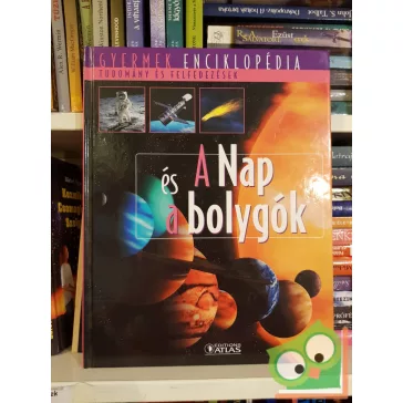 Gyermek enciklopédia - A Nap és a bolygók