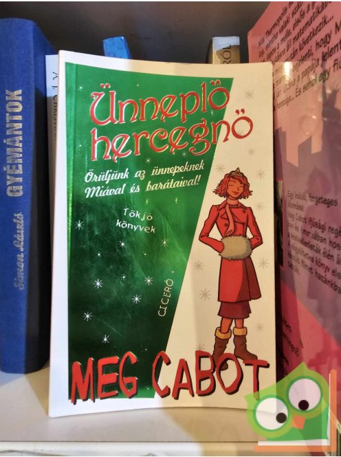 Meg Cabot: A neveletlen hercegnő naplója (12 kötet)