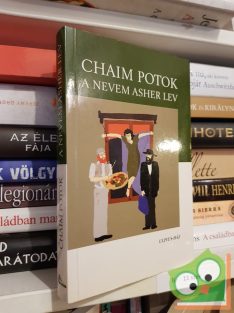 Chaim Potok: A nevem Asher Lev  (Asher Lev 1.)